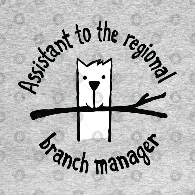 Assistant to the regional branch manager by Gintron